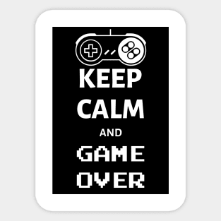 Keep calm and game over Sticker